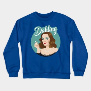 Dahling! Crewneck Sweatshirt